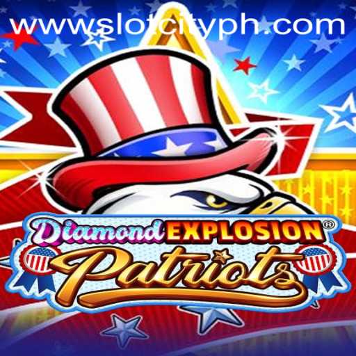 Explore the Exciting World of DiamondExplosionPatriots: A SlotCity Adventure