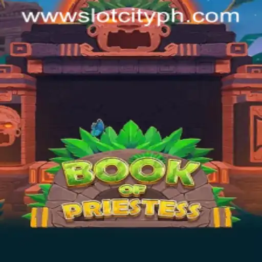Book Of Priestess: Explore the Mystical World of SlotCity